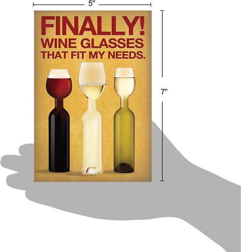 NobleWorks Funny Happy Birthday Card with Envelope - Colorful Humor Greeting Note, Wine Glass Needs 9978