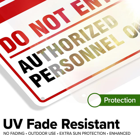 Restricted Area Do Not Enter Authorized Personnel Only Sign, 10x14 Inches, Rust Free Aluminum