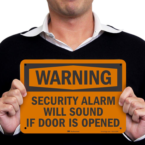 SmartSign “Warning - Security Alarm Will Sound If Door is Opened” Sign | 7" x 10" Reflective Aluminum