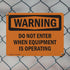 (2 Pack) OSHA Do Not Enter When Equipment Is Operating Warning Sign, 14 Inch X 10 Inch Aluminum