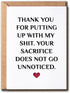 VLPGifts Thank You For Putting Up With My Shit Card - Witty Bday
