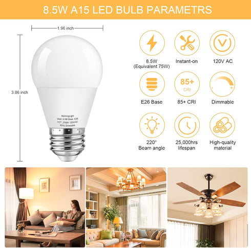 Dimmable A15 Bulb 75 A15 2700K Bulb 75 8.5W, 800LM, E26 8 Pack MorningLight LED Light Watt Equivalent, Warm White LED