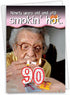 NobleWorks Funny 90th Birthday Greeting Card, Women Grandma Humor Milestone, 90 Years Happy Bday