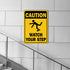 Caution Watch Your Step Sign, Safety Sign, 10 x 7 Inches, Rust Free Aluminum, UV Protected, Waterproof