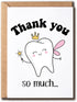 SNMDesigns Dental Thank You Card - Thank You So Much - Cute Tooth