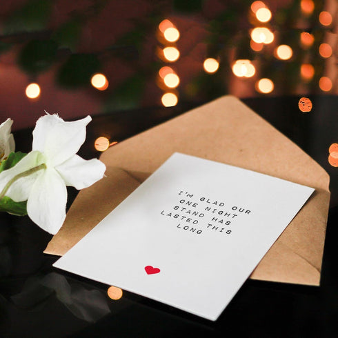 Humorous Valentines Day Greeting Card - Fun One Night Stand Theme for Him or Her