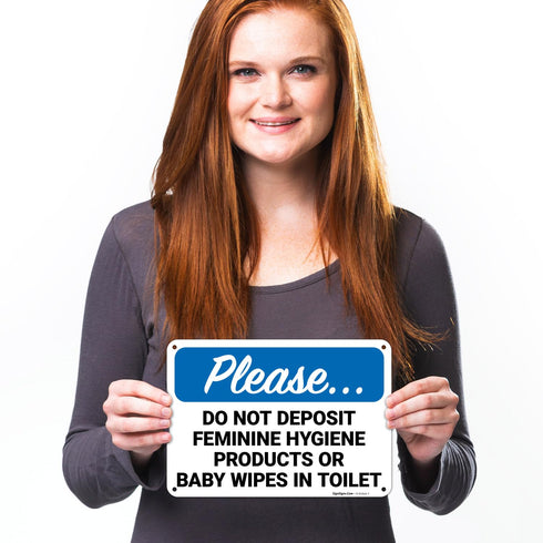 10x7 Inches, 55 Please Do Not Deposit Feminine Hygiene Products Or Baby Wipes in Toilet Sign, mil Thick HDPS (high