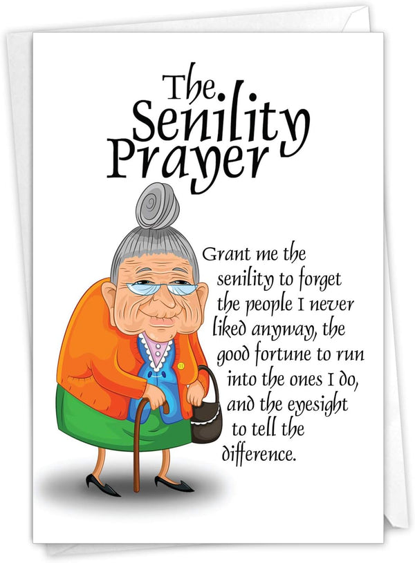 NobleWorks Funny Happy Birthday Note Card with Envelope, 4.63 x 6.75 Inch - Bday Greeting Card for Women, Senility