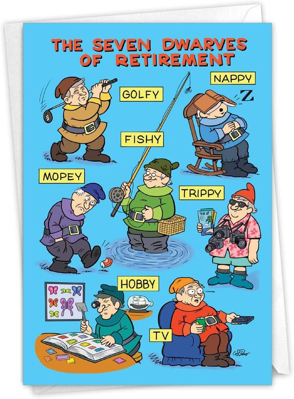 NobleWorks Seven Dwarves of Retirement Funny Card with Envelope C7246RTG