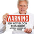 "Warning - Do Not Block This Door, Access Needed at All Times" Sign by SmartSign - 10" x 14" Plastic