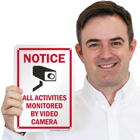 SmartSign Metal Sign 10 x 7 inch “Notice - All Activities Monitored By Video Camera”, Rustproof Aluminum, Red, Black,