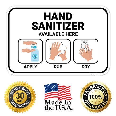 12x18 Inches, .063 Hand Sanitizer Available Here with Apply Rub and Dry Hands Graphic Sign, Rust Free Aluminum, Fade