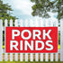 Fastasticdeals 4 Grommets 16x40Inches Vinyl Banner Multiple Sizes Pork Rinds Outdoor Advertising Printing B Restaurant