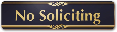 No Soliciting Sign, Black/Gold, Engraved, 2" x 8", Fade Resistant, Indoor/Outdoor Use, USA MADE