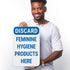 12x18 Inches, 3M .063 Discard Feminine Hygiene Products Here Sign, EGP Reflective Aluminum, Fade Resistant, Made in USA