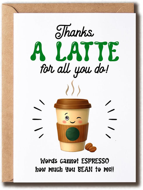 NKPDesigns Thanks A Latte For All You Do - Coffee Lovers Card -
