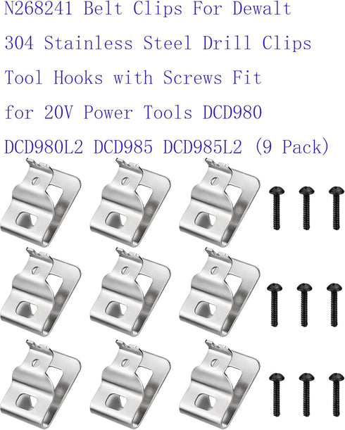N268241 Belt Clips For Dewalt 304 Stainless Steel Drill Clips Tool Hooks with Screws Fit for 20V Power Tools DCD980 DCD980L2 DCD985 DCD985L2 (9 Pack)
