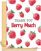 Strawberry Thank You Card for Women Man, Thank You Berry Much, with