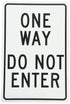 NMC TM73G ONE WAY – DO NOT ENTER Sign, 12 in. x 18 in., Aluminum Traffic Control