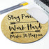 Round Inspirational Quotes Mouse Pad, Custom Stay Positive Work Hard Art Gold Glitter Black Quote 7.9 x 7.9 x 0.12 Inch