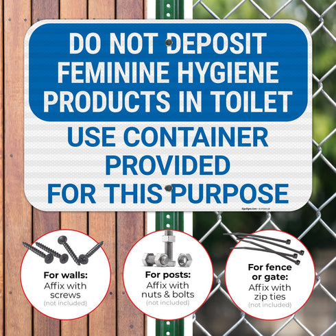12x18 Inches, 3M .063 Do Not Deposit Feminine Hygiene Products in Toilet Use Container Provided for This Sign, EGP