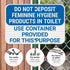 12x18 Inches, 3M .063 Do Not Deposit Feminine Hygiene Products in Toilet Use Container Provided for This Sign, EGP