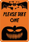 Halloween Sign "Please Take One" Reflective Aluminum 7" x 10" (HW-0091-RA)