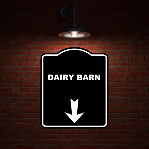 8.5 10 inches DAIRY BARN Black Sign Arrow Down Aluminum Composite Sign x