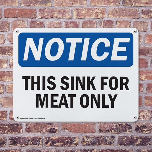(2 Pack) 10 Inch 7 Inch This Sink For Meat Only OSHA Notice Sign X Indoor/Outdoor Rust-Free Aluminum Metal Signs