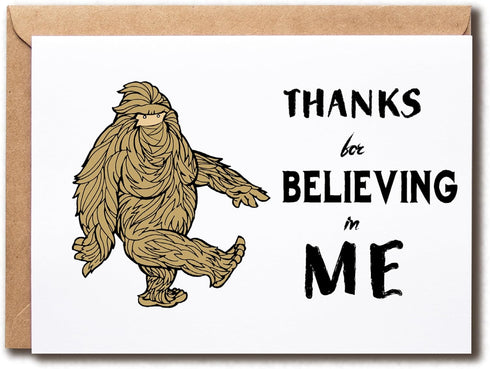 LKSDesigns Believing In Me Card - Thank You Bigfoot Card - Funny Thanks