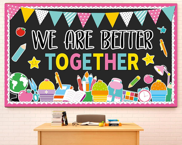 Together We are Better Classroom Decorations - Back to School Bulletin Board Borders Colorful Paper Cutouts
