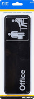 Hillman 841754 Plastic Self-Adhesive Office Sign, Black and White (3" x 9")