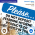 12x18 Inches, .063 Please Do Not Deposit Feminine Hygiene Products Or Baby Wipes in Toilet Sign, Rust Free Aluminum