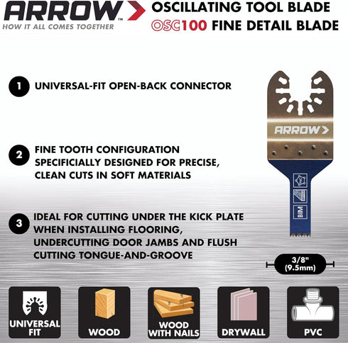 Arrow OSC100-1 Fine Detail Blade for Use with Oscillating Tools, Cuts Wood, Wood with Nails, PVC, Drywall, 3/8 Inch, 1-Piece