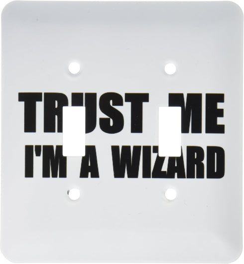 3dRose lsp_195659_2 Trust me Im a Wizard Funny Ironic Humorous Fun Joke Irony Double Toggle Switch by 3dRose