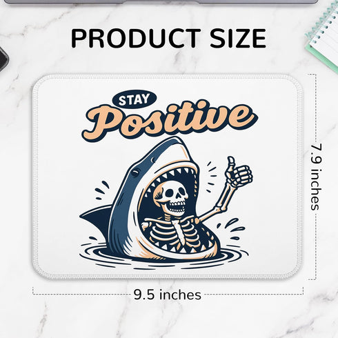 FGFK 9.5x7.9 Inch Funny Shark Skeleton Mouse Pad, Stay Positive Inspirational Mouse Pads for Work Wireless Mouse