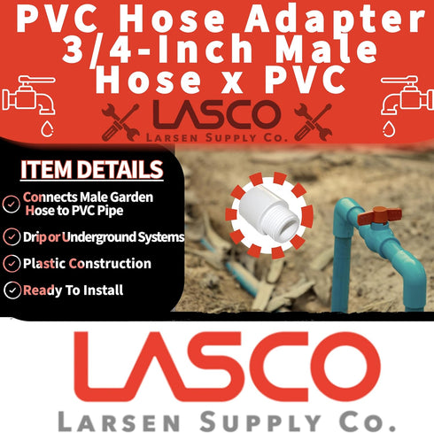 LASCO 15-1643 PVC Hose Adapter, 3/4-Inch Male Hose Thread & PVC Pipe Glue Connection, White