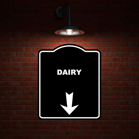 8.5 10 inches DAIRY Black Sign Arrow Down Aluminum Composite Sign x
