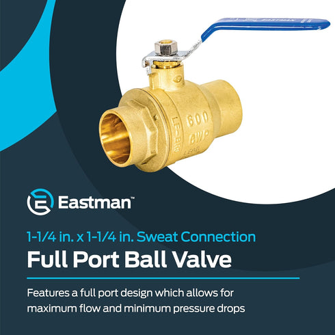 1-1/4 1-1/4 20067LF Eastman Heavy Duty Full Port Brass Ball Valve, in Sweat x in Sweat Connection