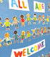 Carson Dellosa All are Welcome Diversity Classroom Bulletin Board Set - Colorful 3-Piece Welcome Banner with 36