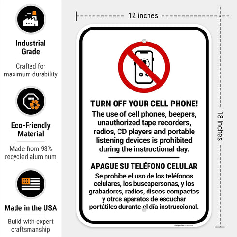 12x18 Inches, 55 Turn Off Your Cell Phone The use of Cell Phones beepers Unauthorized Tape recorders Sign, mil Thick