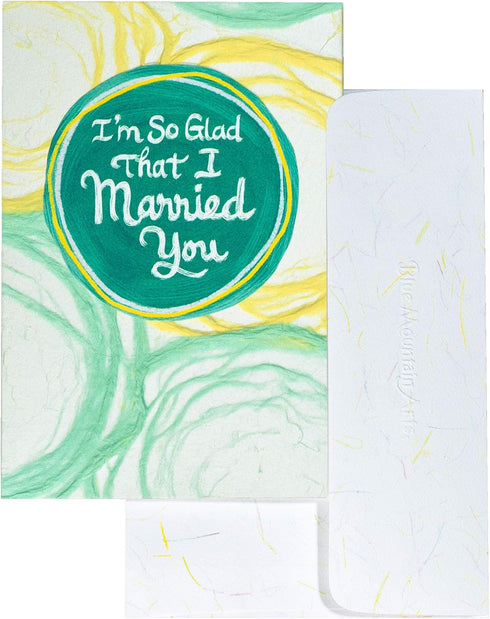 Blue Mountain Arts Greeting Card “I’M So Glad That I Married You” - Handmade Paper Card Perfect For Birthday,