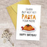 Qiliji Funny Pasta Birthday Card for Him Her, Humorous Pun Birthday Card for Italian Relative Friend Coworker, Older