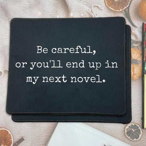 Wish State 2 Pack Careful Or You'll End Up My Novel Mouse Pad Funny Writing Gift for Author Office Desk Accessory