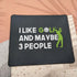 I Like Golf and Maybe 3 People Mouse Pad, Funny Gift for Golfing Mouse Mat - Gift for Men, Golfer, Dad - Mousepad 9.5