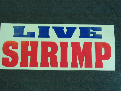 SuperSigns Live Shrimp 2x5 Banner Sign