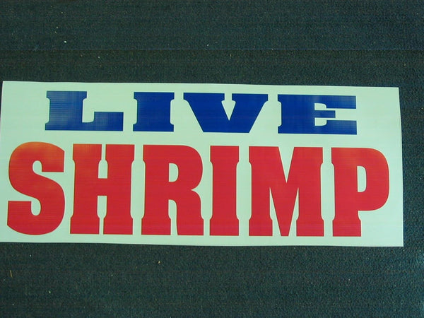 SuperSigns Live Shrimp 2x5 Banner Sign