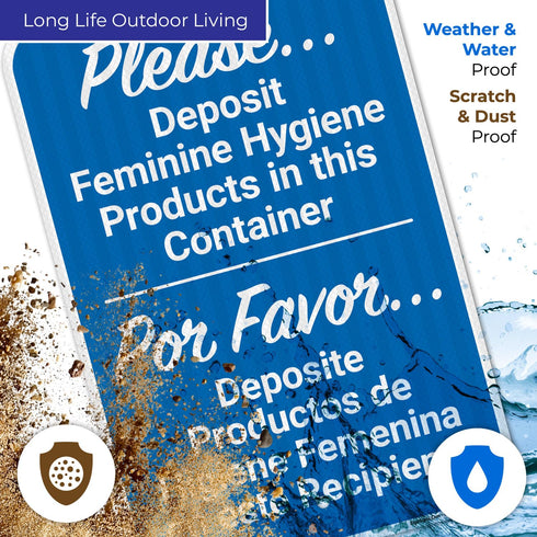 12x18 Inches, 3M .063 Please Deposit Feminine Hygiene Products in This Container Bilingual Sign, EGP Reflective