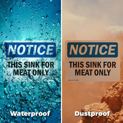 (2 Pack) 10 Inch 7 Inch This Sink For Meat Only OSHA Notice Sign X Indoor/Outdoor Rust-Free Aluminum Metal Signs