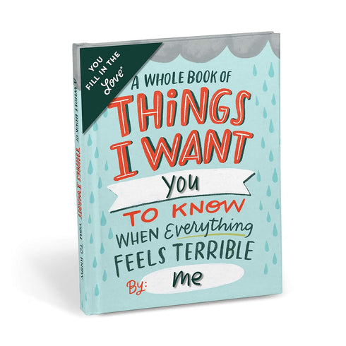 Em & Friends Things I Want You To Know When Everything Feels Terrible - Fill-in-the-Blank Sympathy Gift Book